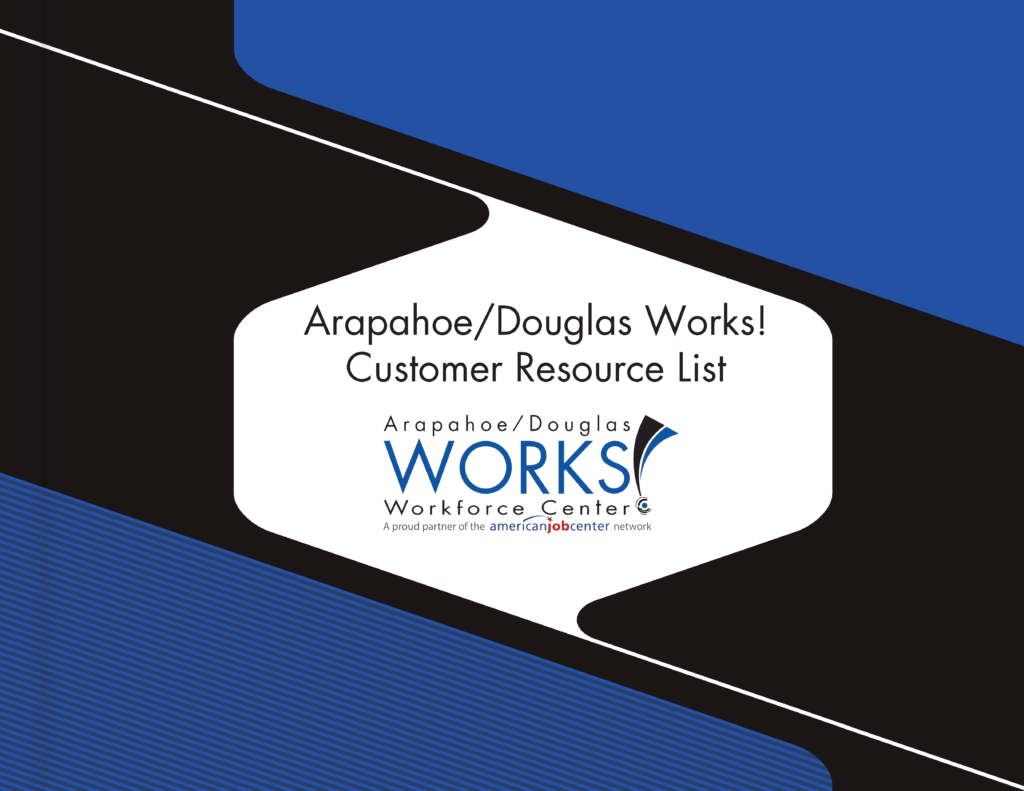 Arapahoe/Douglas Works! Customer Resource List Cover Image