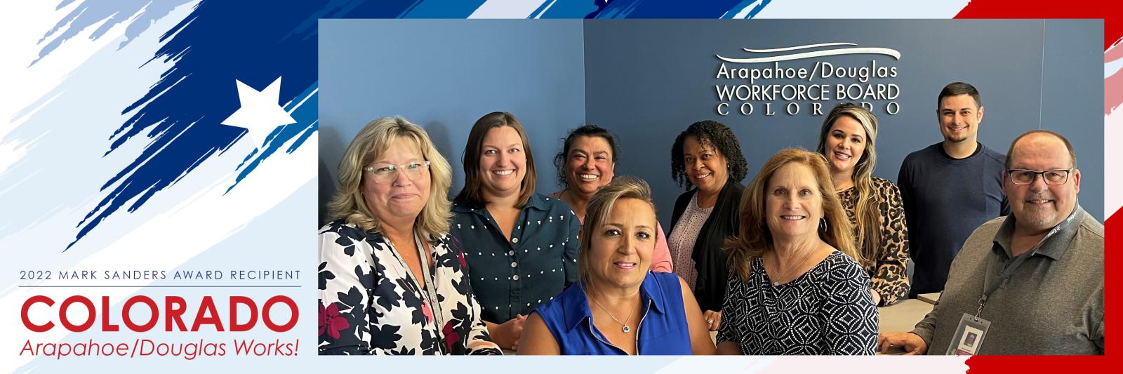 WASHINGTON – Arapahoe/Douglas Works du Colorado ! Workforce Center a reçu le prestigieux prix Mark Sanders lors de la conférence des anciens combattants 2022 de la National Association of State Workforce Agencies (NASWA) à Washington, DC